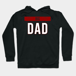 Big Dad \ Family \ Funny tee Hoodie